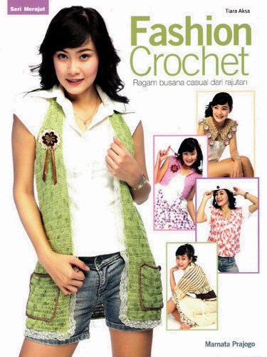 Buku Fashion Crochet: Ragam Busana Casual dari Rajutan - Maya Crafts