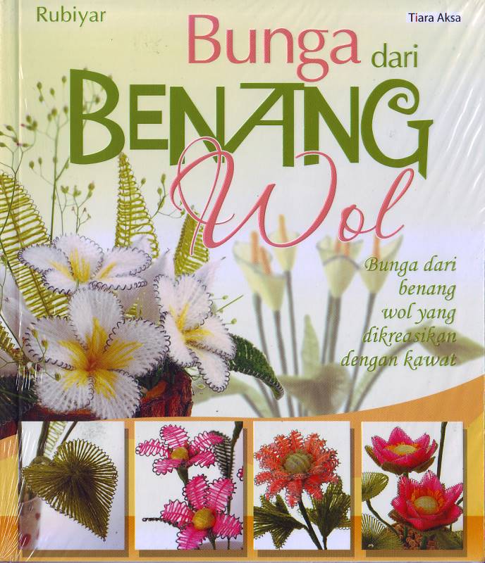 Buku Bunga dari  Benang  Wol  Maya Crafts