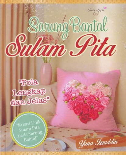 Buku Sarung Bantal Sulam Pita 1